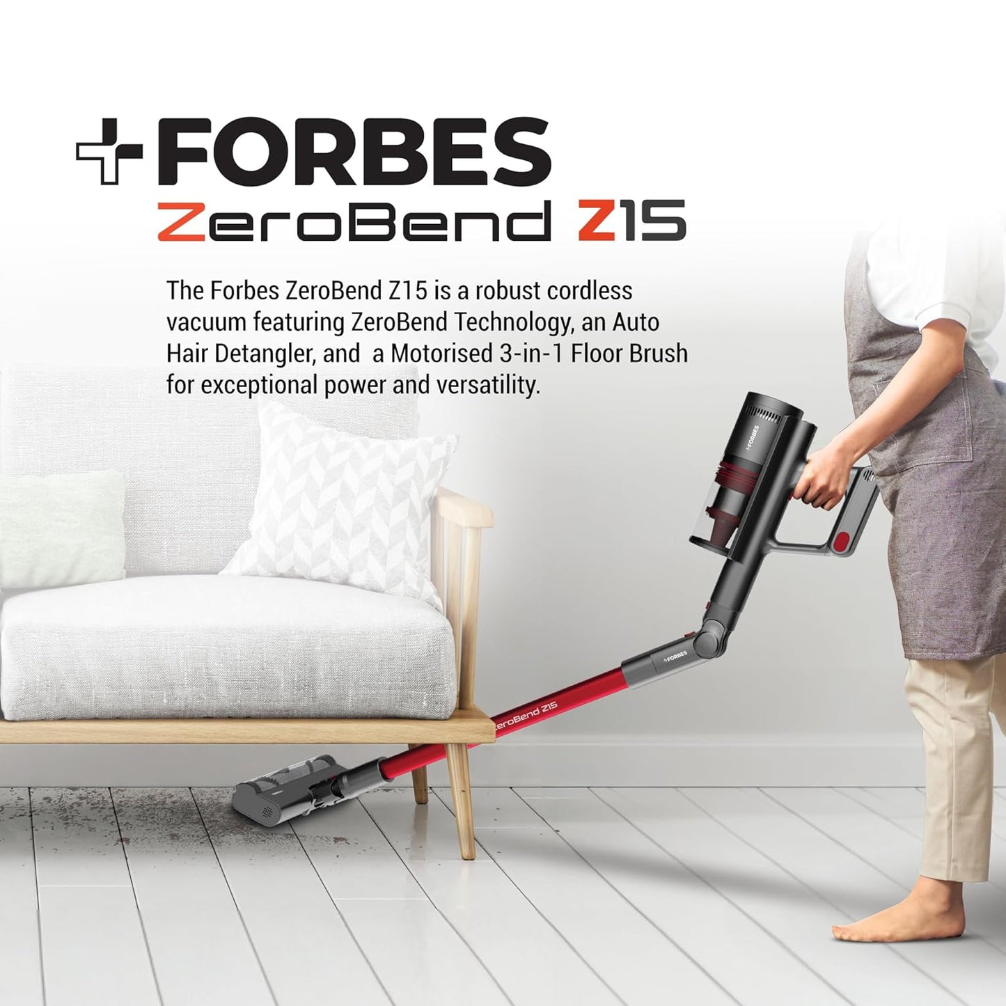 Forbes Cordless ZeroBend Z15 Vacuum Cleaner